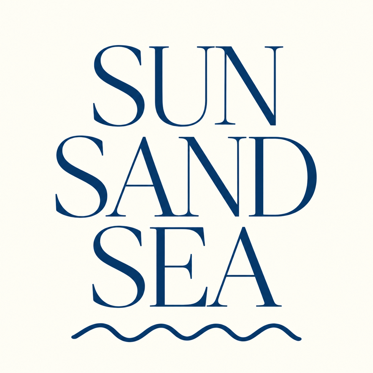Sun Sand Sea artwork with stacked navy serif lettering and a wave on an ivory background.